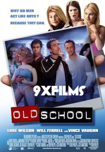 Old-School-2003-UNRATED-Dual-Audio-Hindi-Dubbed.jpg