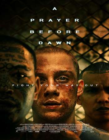 A-Prayer-Before-Dawn-2017-Full-Movie-Download-HD.jpg