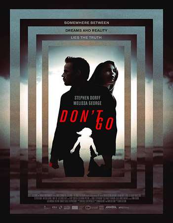 Dont-Go-2018-Full-Movie-Download-And-Watch-Online-HD.jpg