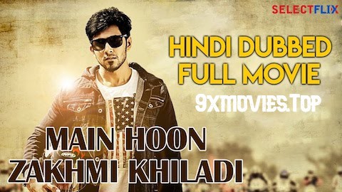 Main-Hoon-Zakhmi-Khiladi-2018-Hindi-Dubbed.jpg