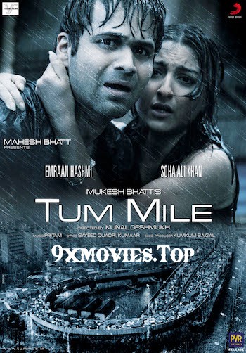 Tum-Mile-2009-Hindi-Full-Movie.jpg