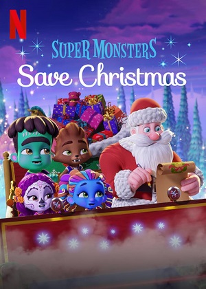 Super.Monsters.Save.Christmas.2019..jpg