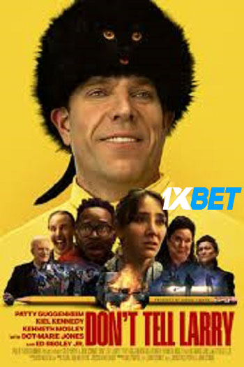 Dont-Tell-Larry-2025.jpg