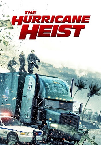 The.Hurricane.Heist.2018..jpg