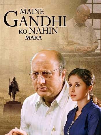 Maine.Gandhi.Ko.Nahin.Mara.2005.jpg
