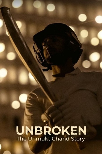 Unbroken-The-Unmukt-Chand-Story-2025.jpg