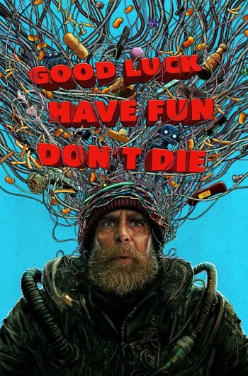 Good-Luck-Have-Fun-Dont-Die-2026.jpg