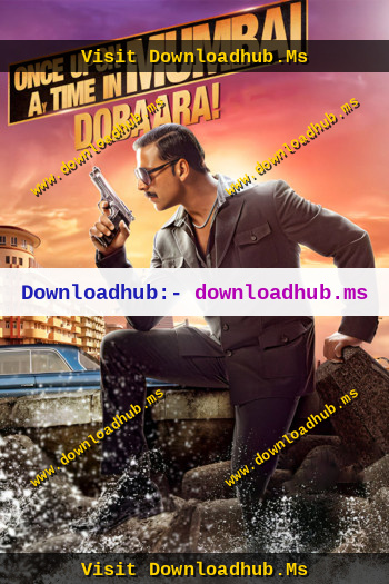 Once-Upon-a-Time-in-Mumbaai-Dobara-2013-Hindi-Downloadhub.ms.jpg